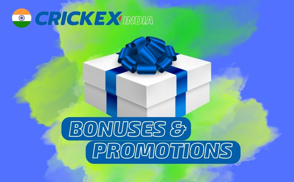 Bonuses and Promotions of Crickex India betting and gambling platform