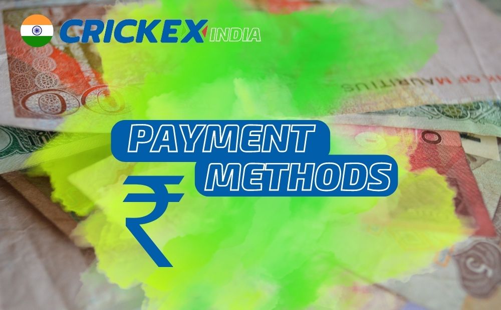 Full information about Crickex betting site payment methods in India
